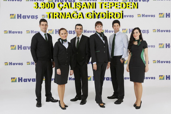 HAVAŞ’IN YENİ ÜNİFORMALARI GÖZ KAMAŞTIRIYOR !