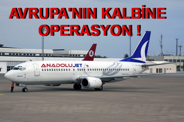 ANADOLUJET ALMANYA’DA İÇ HAT UÇACAK !