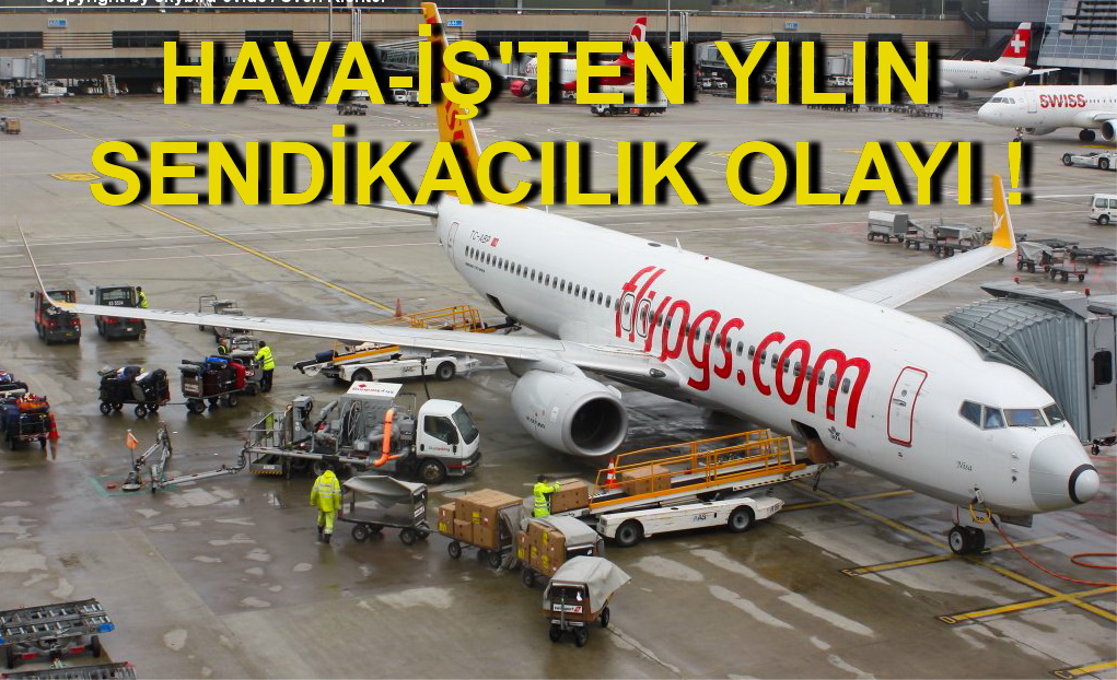 PEGASUS ÇALIŞANLARINI ÜYE YAPMAK İÇİN HAREKETE GEÇTİ