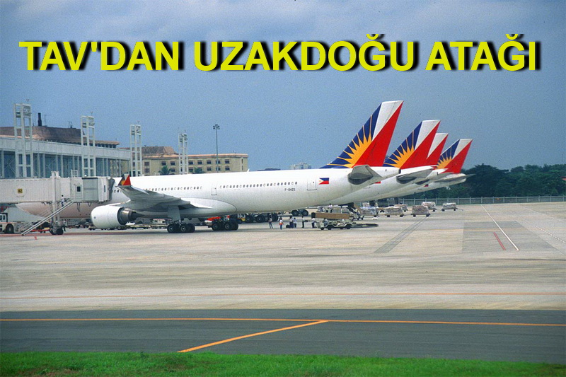 TAV FİLİPİNLER’DE ÖN YETERLİLİK ALDI !