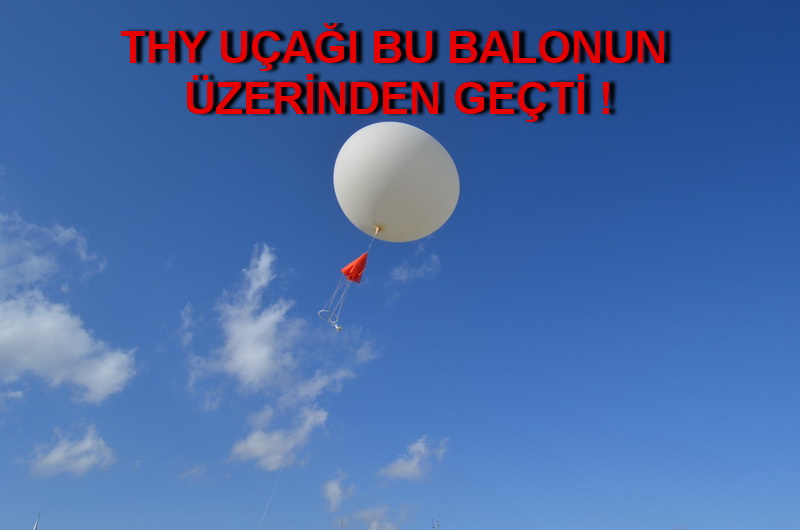 PİLOT: “5 BİN METREDE YANIMIZDAN BALON GEÇTİ”