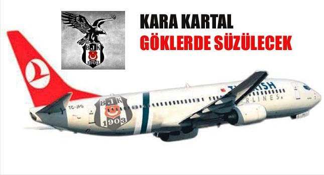 THY UÇAĞINA BJK LOGOSU!