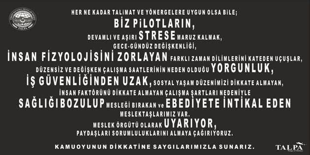 TALPA : PİLOTLAR YORGUN UÇUYOR!