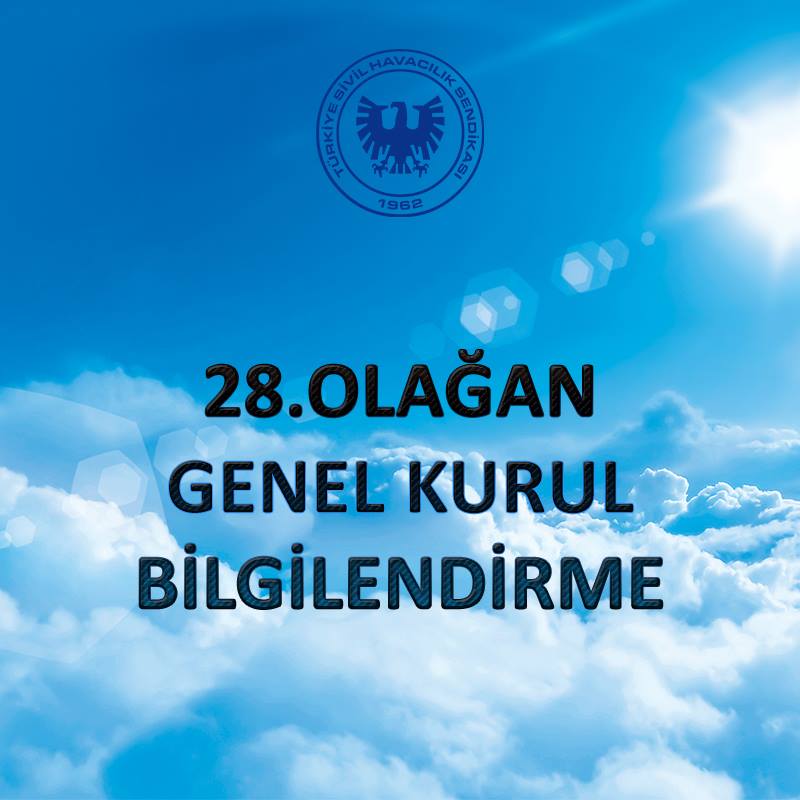 HAVA-İŞ YÖNETİMİNDEN GENEL KURUL BİLGİLENDİRMESİ!