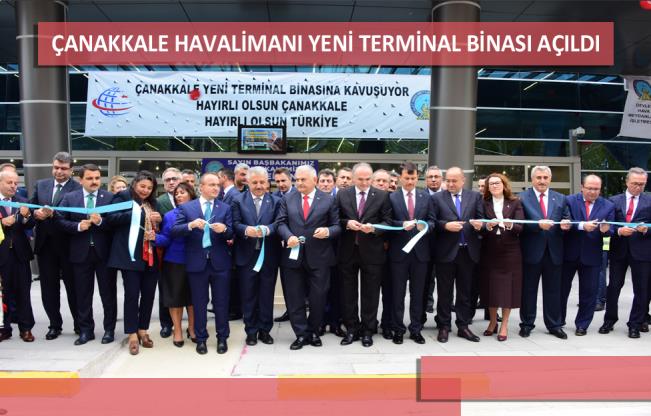 ÇANAKKALE HAVALİMANI YENİ TERMİNAL BİNASI HİZMETE AÇILDI