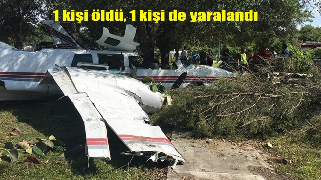 FLORİDA’DA UÇAK DÜŞTÜ!
