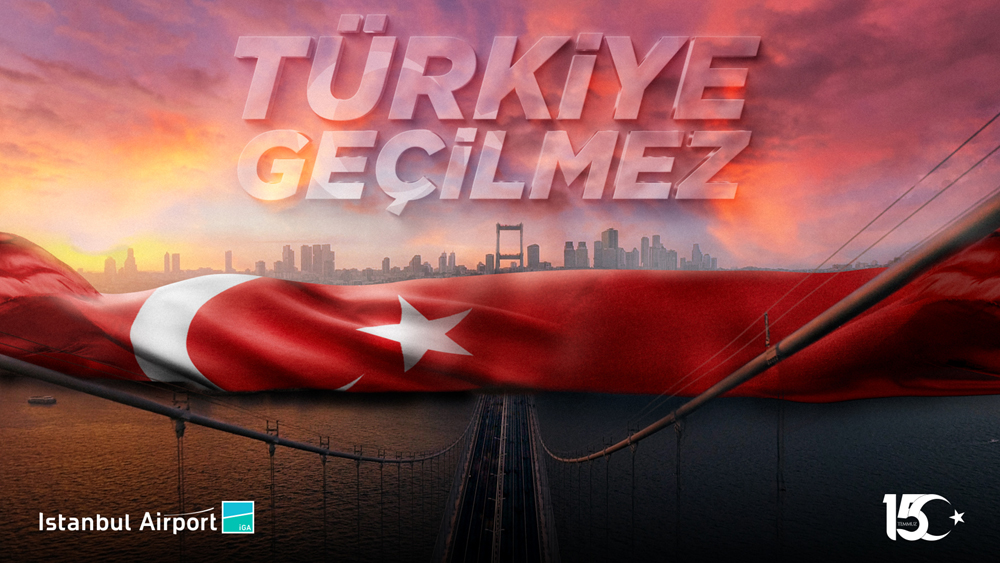 İGA’DAN ’15 TEMMUZ’ PAYLAŞIMI