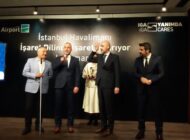İSTANBUL HAVALİMANI ”İŞARET DİLİNİ” SEÇTİ