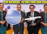 FİJİ HAVAYOLLARI ONEWORLD’ÜN YENİ ÜYESİ OLDU