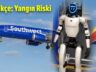 SOUTHWEST AİRLİNES’TA ‘ROBOT’ YASAĞI
