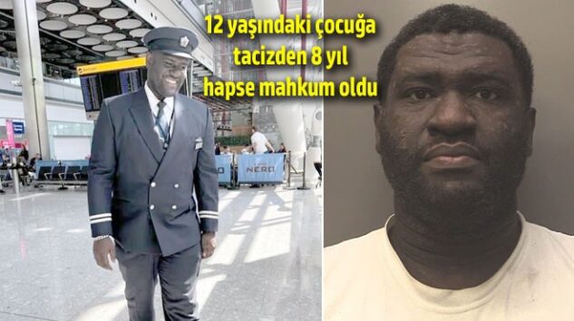 PİLOTA TACİZ SUÇUNDAN HAPİS CEZASI