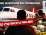 TALİHLİ PİLOTA AĞIR SUÇLAMA