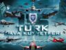 TÜRK HAVA KUVVETLERİ’NİN 115’İNCİ KURULUŞ YIL DÖNÜMÜ