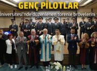 AYDIN ÜNİVERSİTESİ PİLOTAJ BÖLÜMÜ İLK MEZUNLARI