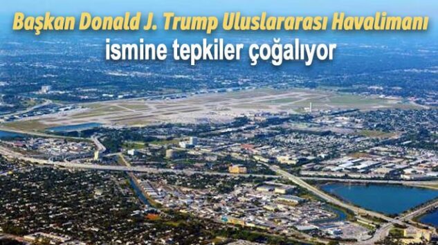 TRUMP HAVALİMANI’NA YOLCULARDAN TEPKİ