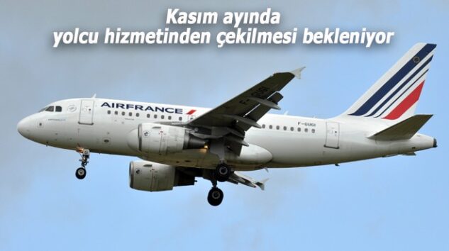 A318 EMEKLİLİĞE HAZIRLANIYOR