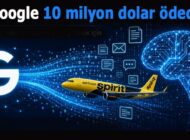 GOOGLE, SPIRIT AIRLINES’IN VERİLERİ SATILDI